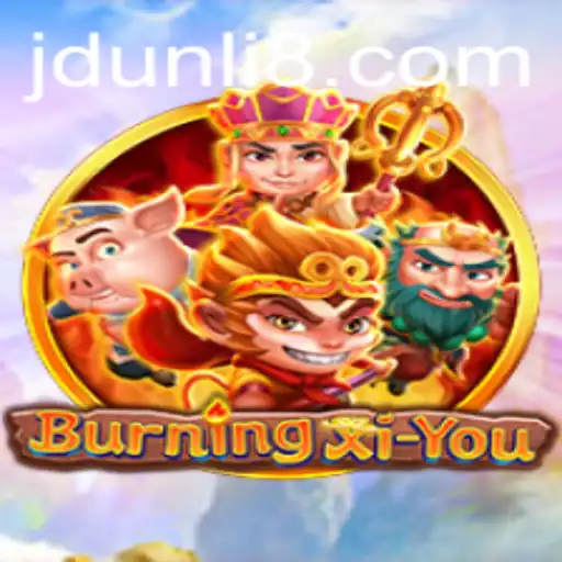 Explore the Mystical World of BurningXiYou - A Unique Gaming Experience