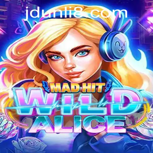 MadHitWildAlice: An Exciting Exploration of Gaming Dynamics Featuring JD Unli