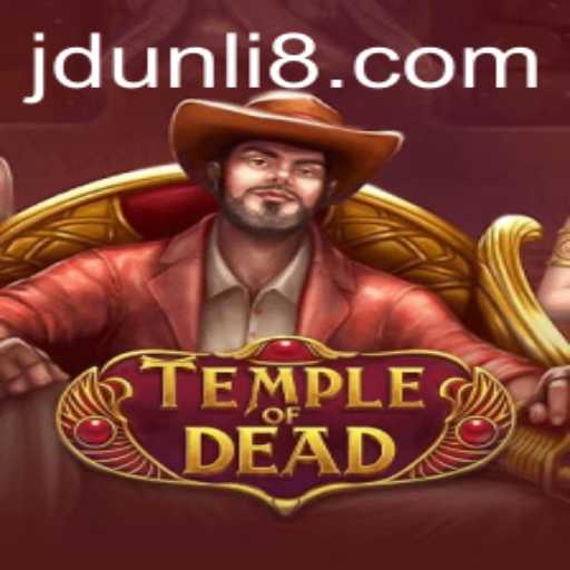 Exploring TempleofDead: A Thrilling Adventure with JD Unli